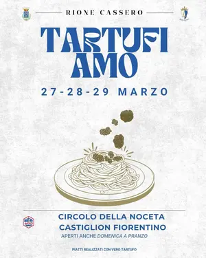 TartufiAmo 2026: L'eccellenza del tartufo nel cuore di Castiglion Fiorentino